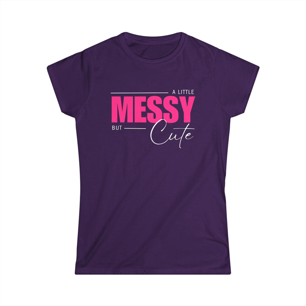 A Little Messy but Cute Tshirt