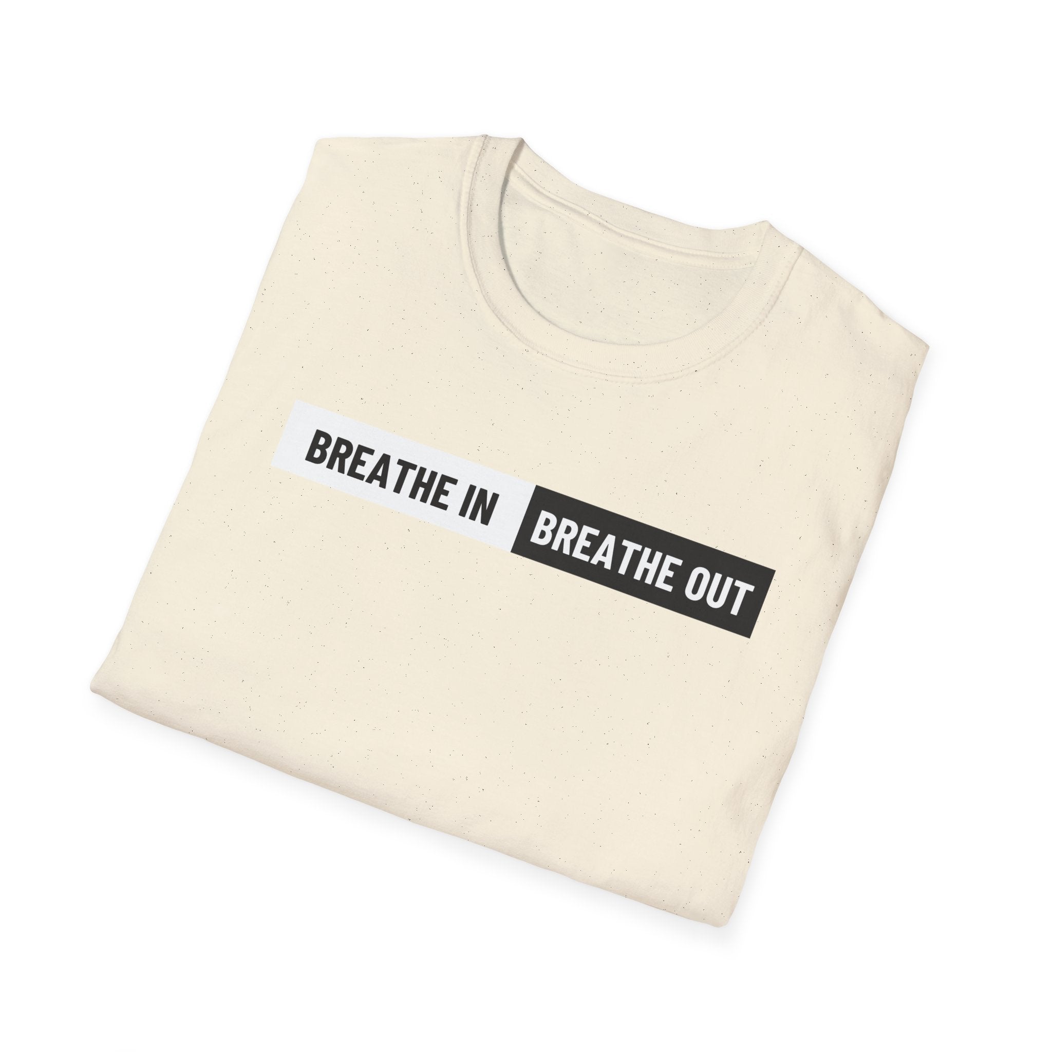 Breathe In Breathe Out Shirt