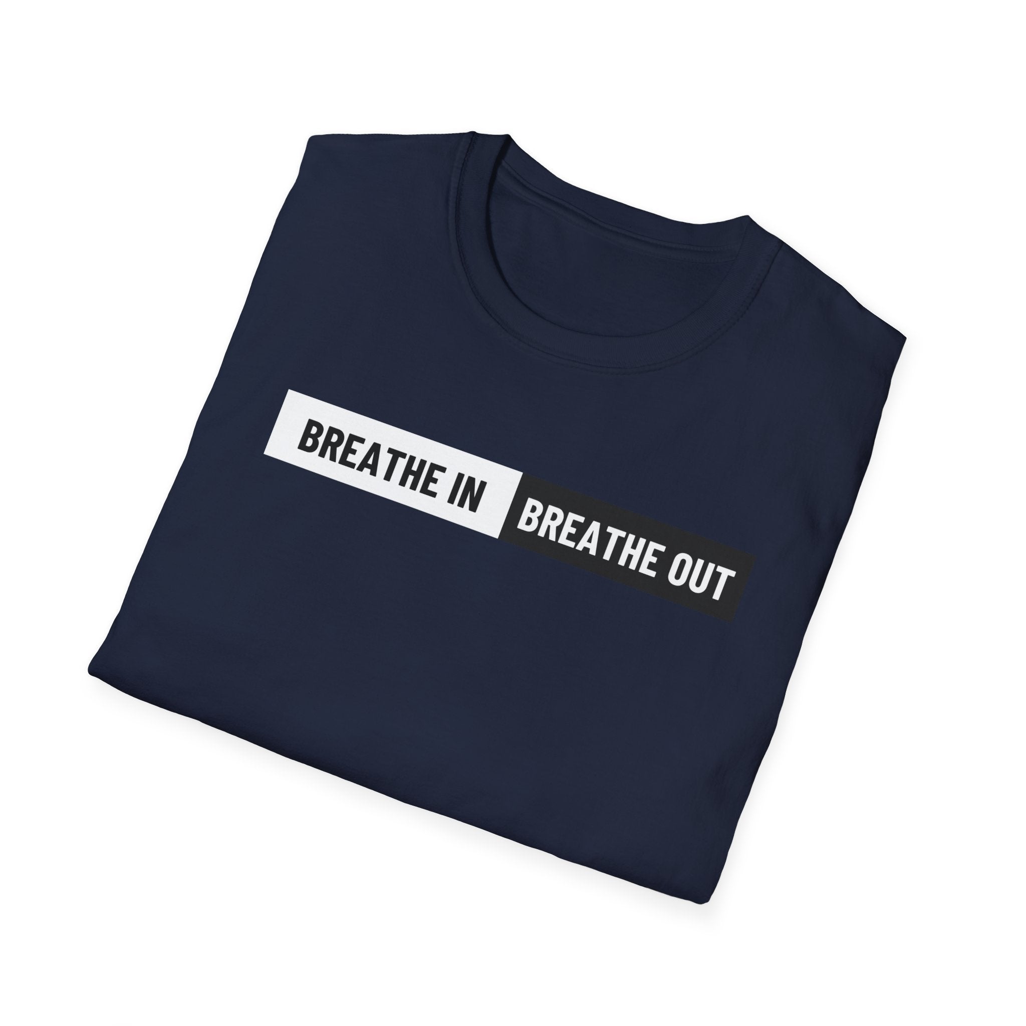 Breathe In Breathe Out Shirt