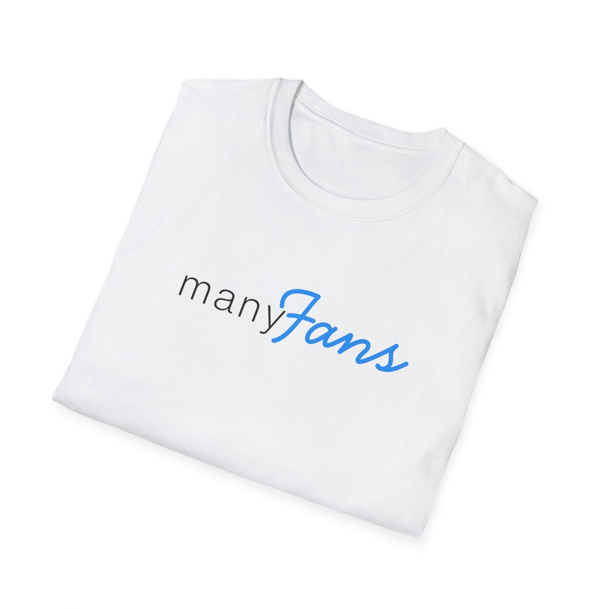Many Fans Shirt