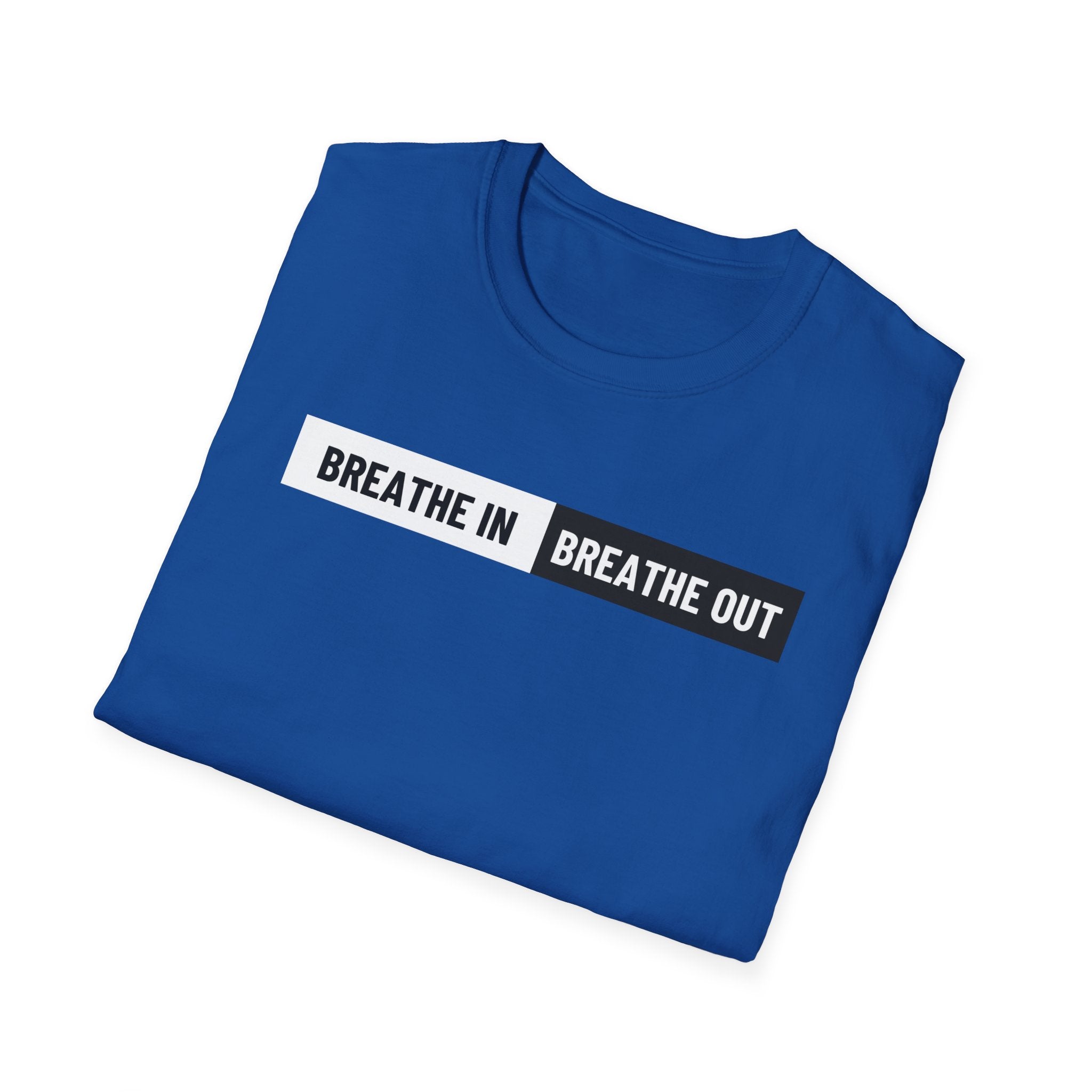 Breathe In Breathe Out Shirt