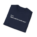 Zillow Said It's Worth More Real Estate T-Shirt