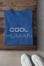 Cool Human Unisex Tshirt