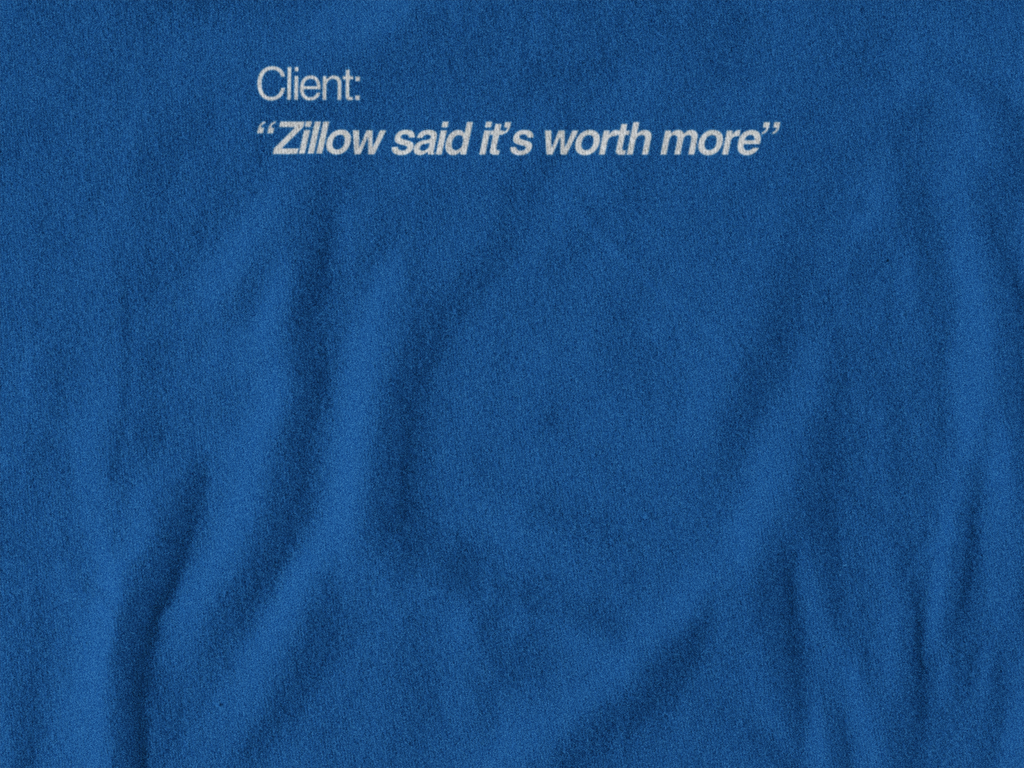 Zillow Said It's Worth More Real Estate T-Shirt