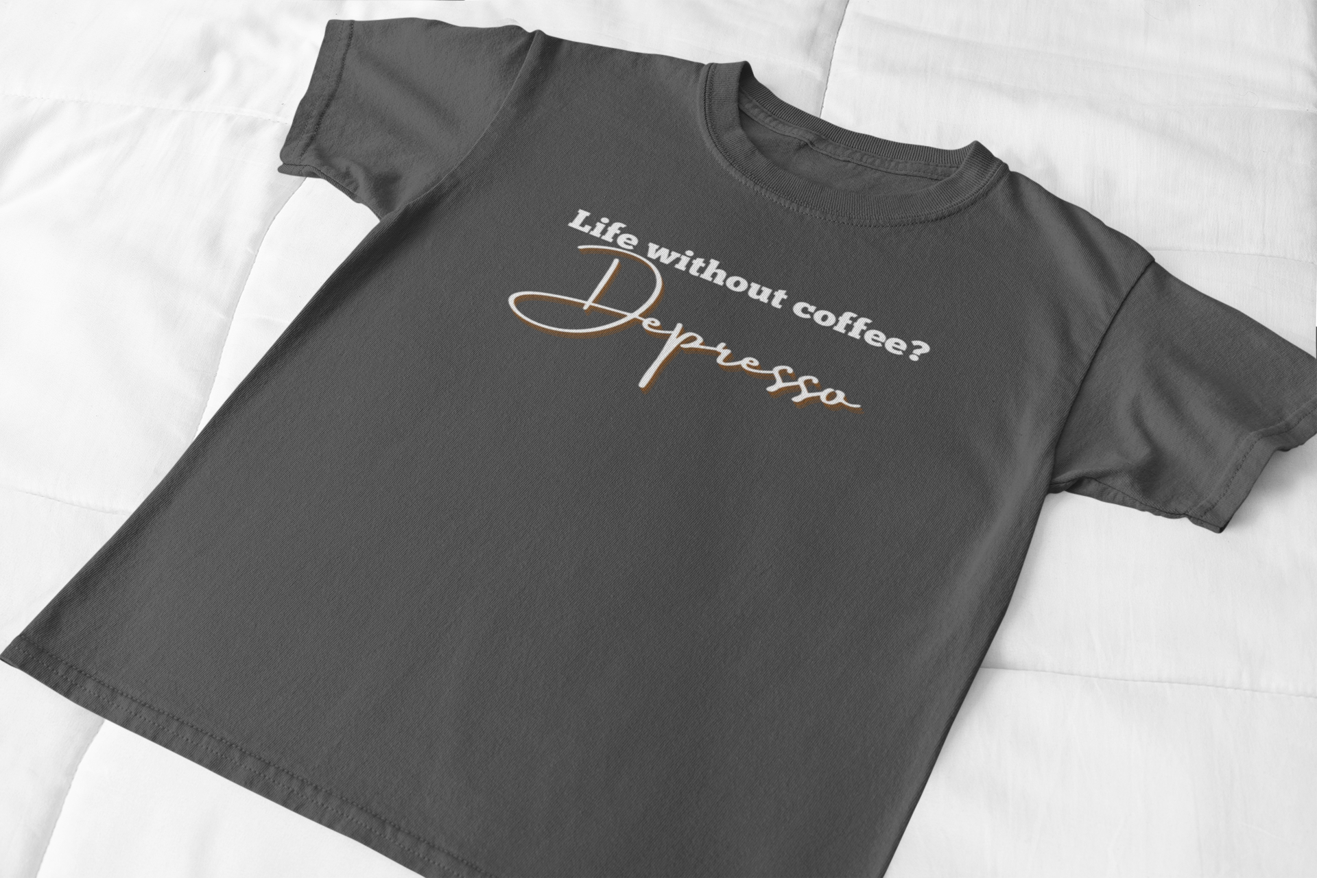 Life Without Coffee Is Depresso Unisex T-Shirt