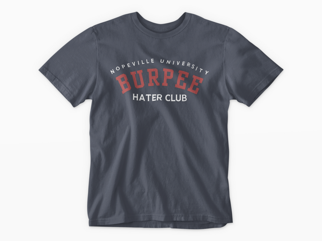 Burpee Hater Club Unisex Tshirt
