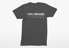“I Sell Dreams with a Mortgage" Unisex T-Shirt