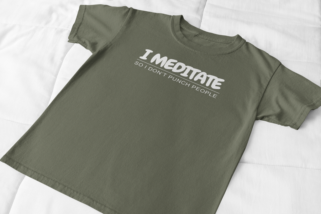 I Meditate So I Don't Punch People Unisex T-Shirt
