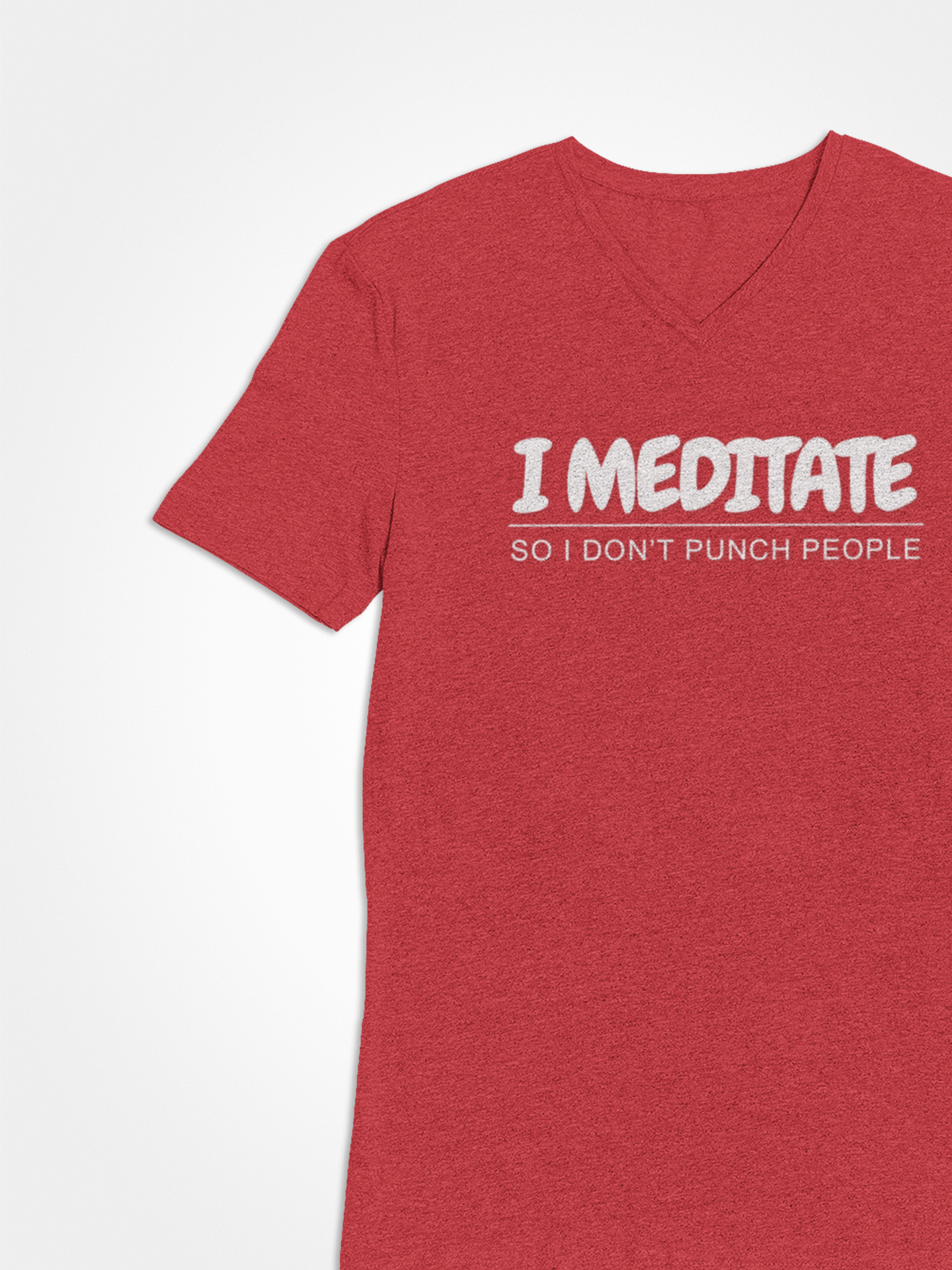 I Meditate So I Don't Punch People Unisex T-Shirt