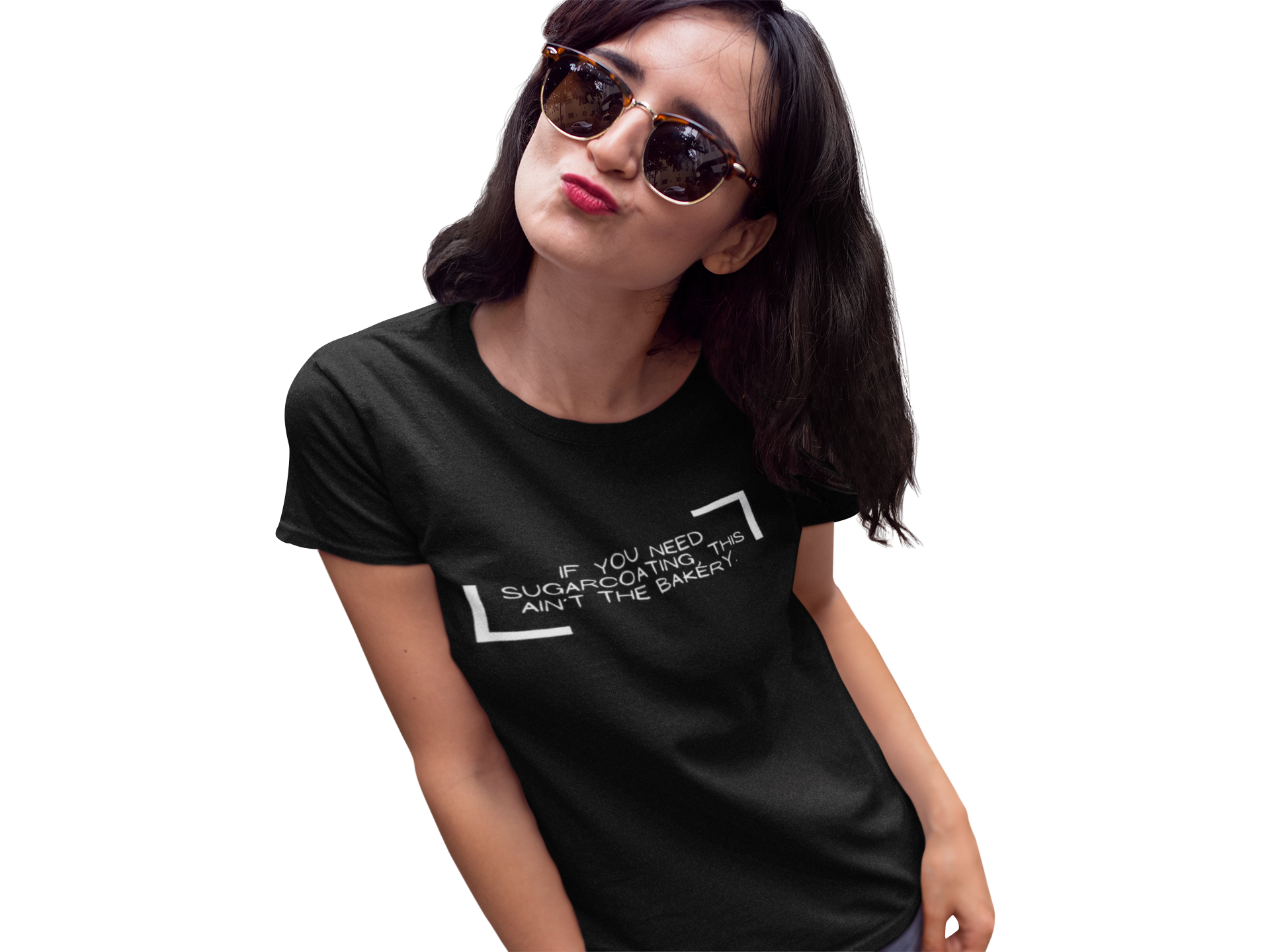 If You Need Sugarcoating This Ain't The Bakery Unisex Tshirt