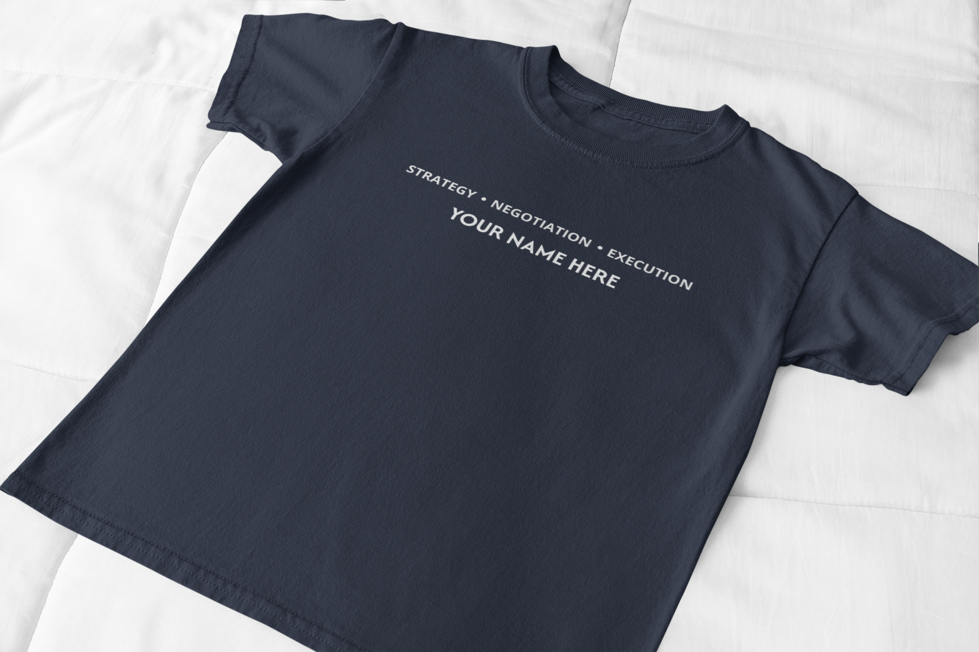 Strategy • Negotiation • Execution Custom Name T-Shirt