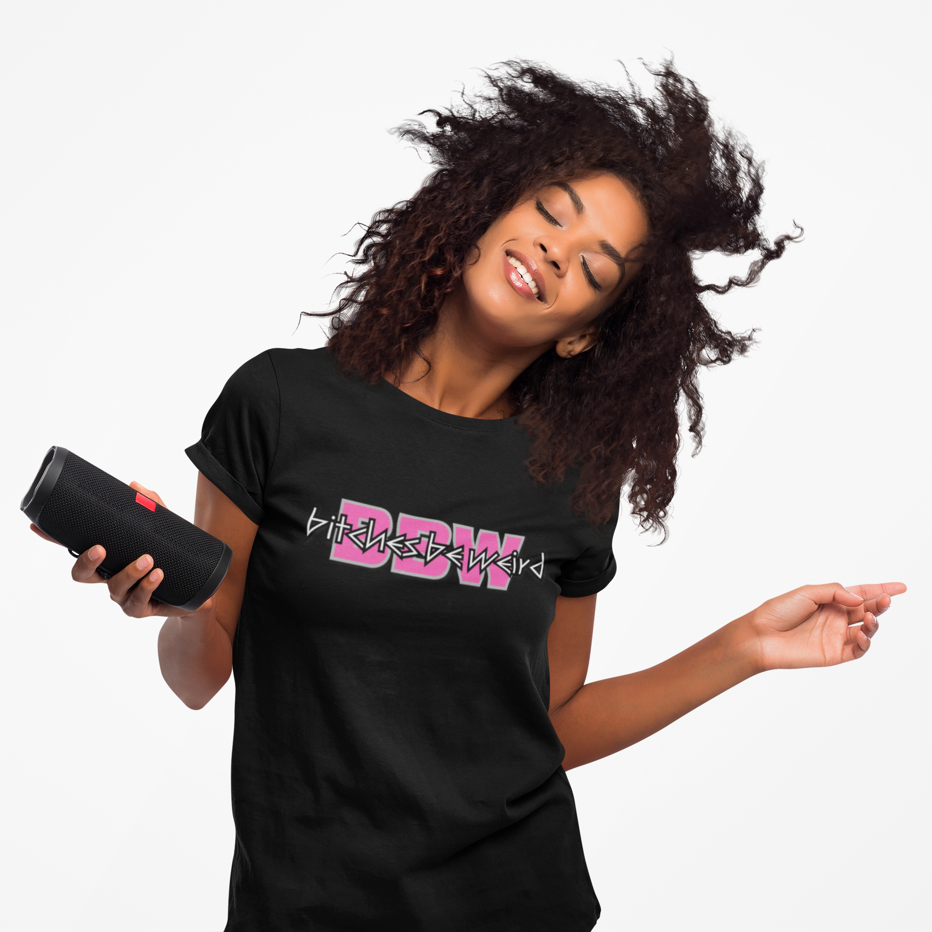 B*tches Be Weird Women's T-Shirt