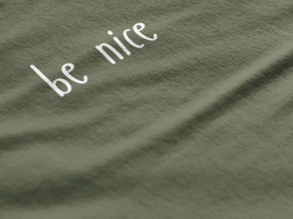 Be Nice Shirt