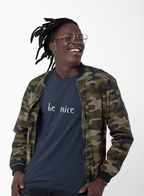 Be Nice Shirt