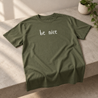 Be Nice Shirt
