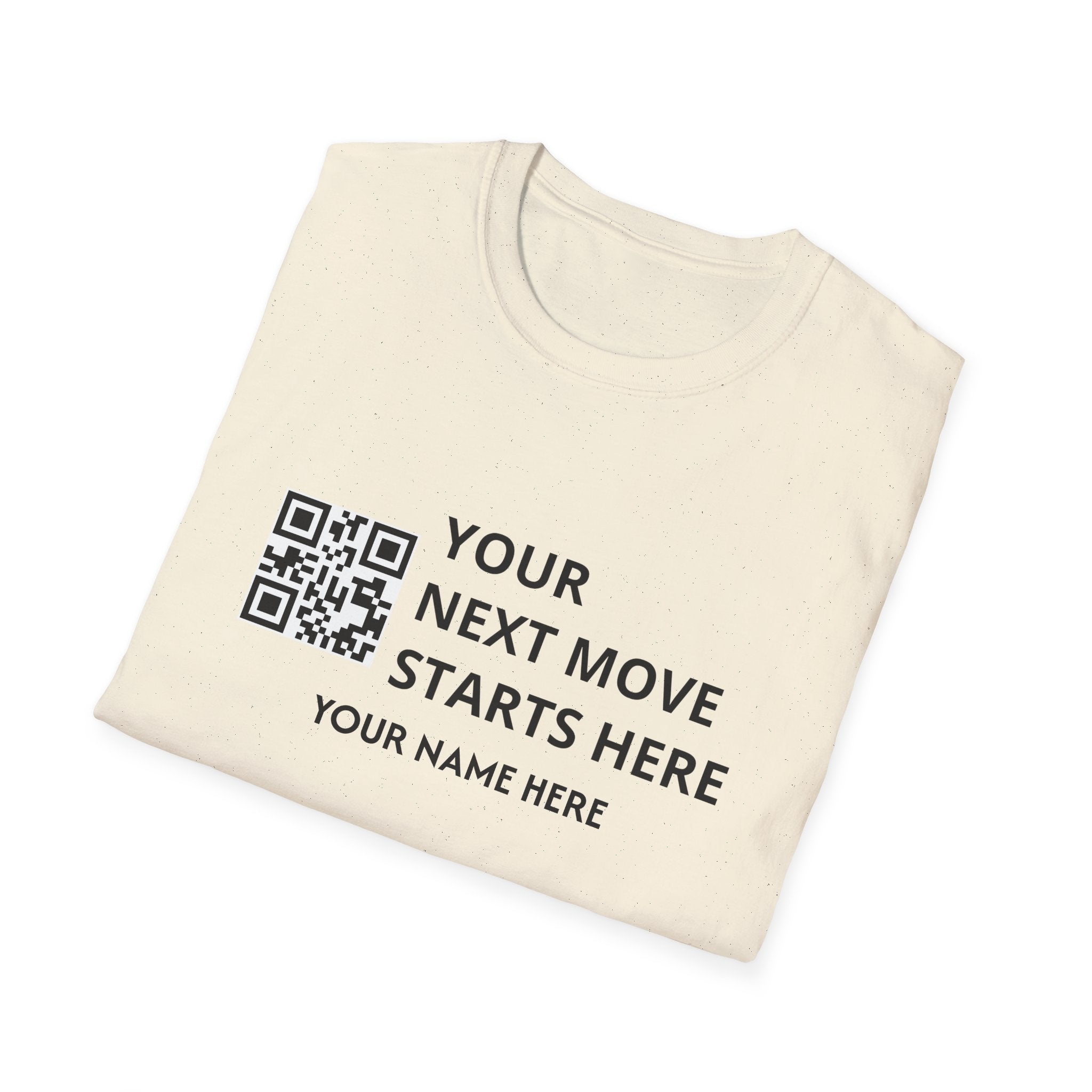 Your Next Move Starts here QR code Customized Real Estate T-shirt