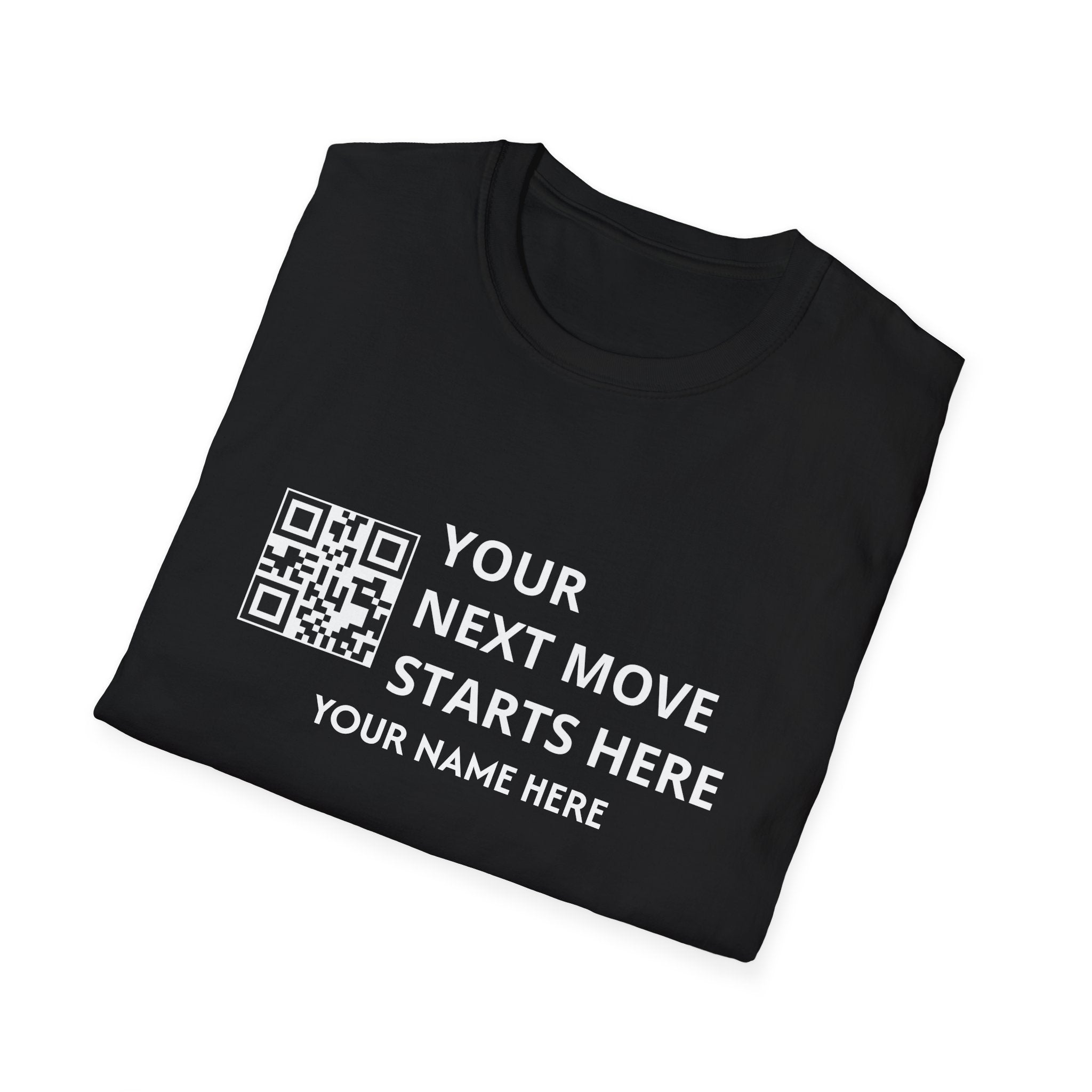 Your Next Move Starts here QR code Customized Real Estate T-shirt
