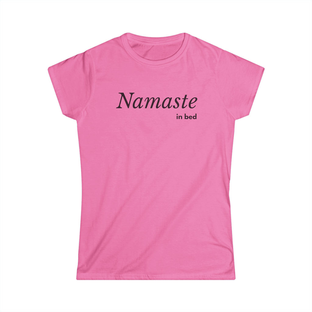 Namaste in Bed Women's Tshirt